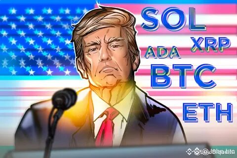 President Trump says crypto reserve to include BTC, ETH, SOL, XRP, ADA