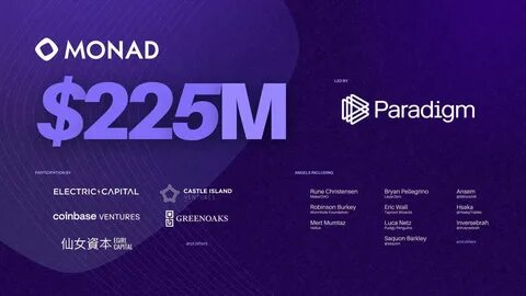 Monad Labs raises $225 million in funding round led by Paradigm - The Block