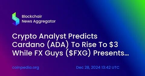 Analyst Highlights Setup To Rally XRP Over $30 While FXGuys ($FXG) Presents Prospects For Over 880% Profits - Analytics Insight