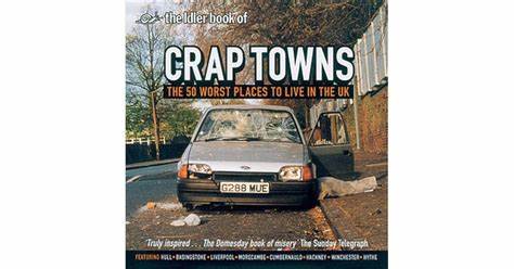 I wrote a book called "Crap Towns". It seemed funny at the time