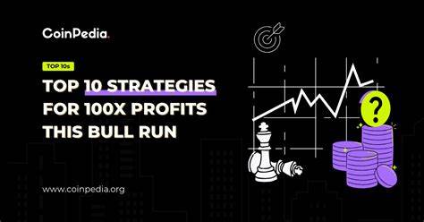 Top 10 Strategies To Make 100x Profits this Crypto Bull Run - Coinpedia Fintech News