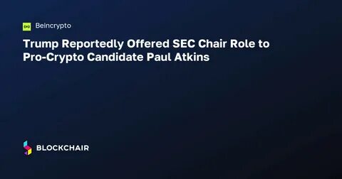 Crypto sector is looking forward to March 27: Senate discusses appointment Paul Atkins at SEC