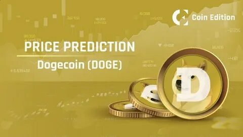 Dogecoin (DOGE) Price Prediction 2024, 2025, 2026, 2027, 2030 - 2050 - Benzinga