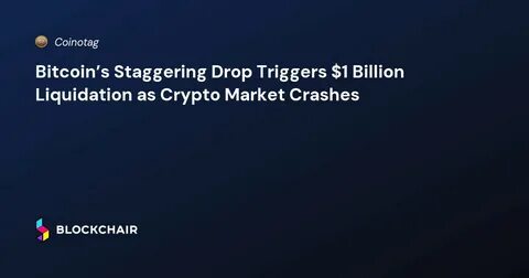 Bitcoin’s Drop Triggers $1B In Liquidations As Crypto Market Sheds $80B in a Day – Retail Sentiment Cools - MSN