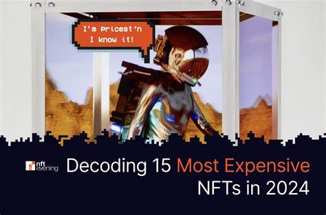 Decoding the top 15 most expensive NFT collections in 2024 - NFTevening.com