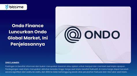 Ondo Finance launches Global Markets Alliance to expand on-chain access to capital markets