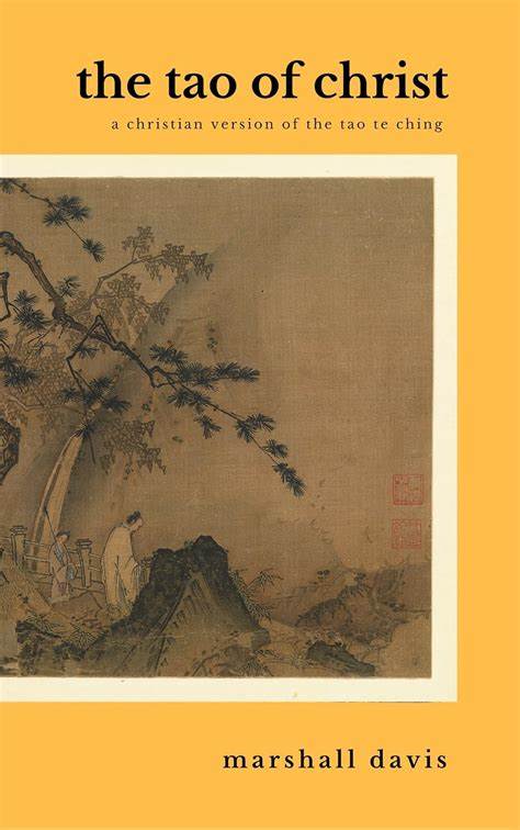 The Tao of Christ, free eBook $19.99 on Amazon