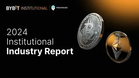 Bybit Institutional x Treehouse: Crypto Landscape in Q1 2024 Analysis & Narratives - Bybit Learn