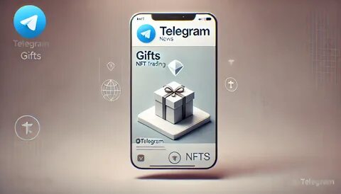 Telegram introduces GIFT features; plans future NFT conversion capabilities. - CryptoTvplus
