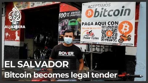 El Salvador becomes the first country to adopt Bitcoin as legal tender