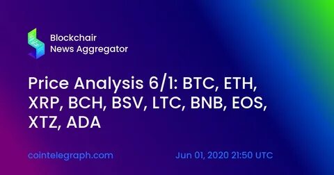 Price Analysis April 13: BTC, ETH, XRP, BCH, BSV, LTC, EOS, BNB, XTZ, LINK - Cointelegraph