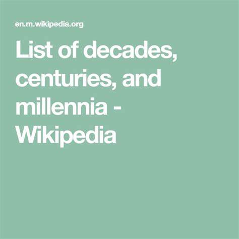 List of decades, centuries, and millennia - Wikipedia