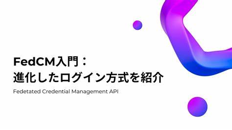 Federated Credential Management (FedCM) API