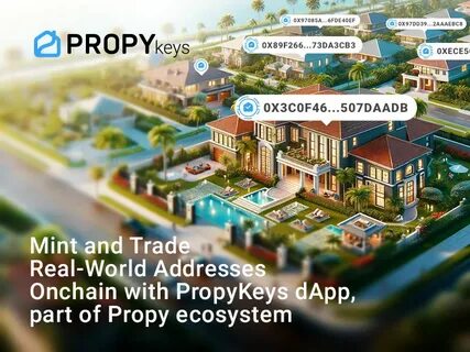 EXCLUSIVE: PropyKeys Launches Dapp on Base, RWA, AI & NFT Features for Minting Addresses and Deeds Onchain - Cryptonews