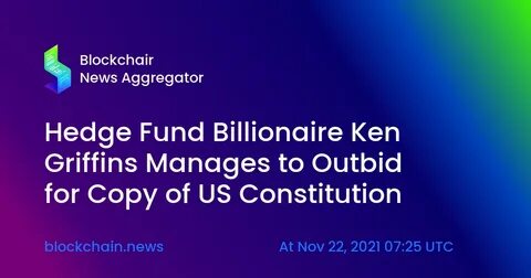 Billionaire Ken Griffin Outbid Crypto Collective for the U.S. Constitution to ‘Protect’ It - ARTnews