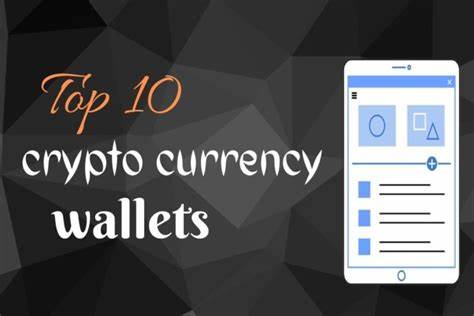 Mastering the Cryptoverse: A Comprehensive Guide to the Top 10 Crypto Wallets