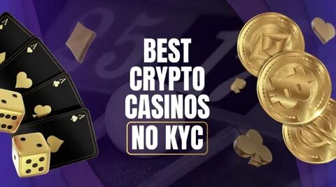 The Rise of No KYC Crypto Casinos