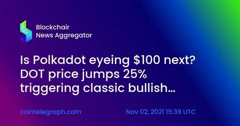 Is Polkadot (DOT) Ready For A 200% Jump? DOT At Key Support - 99Bitcoins