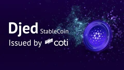 DJED: Cardano’s Decentralized Stablecoin - DailyCoin