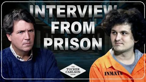 Sam Bankman-Fried Thrown Into Solitary Over Tucker Carlson Interview: Report - Gizmodo