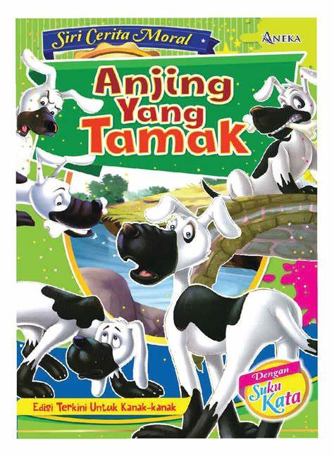 Cerita dongeng Untuk Anak, 'Seekor Anjing yang Tamak'