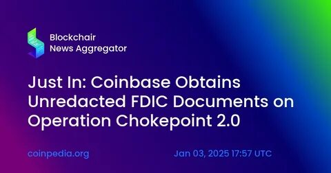 FDIC resists transparency on Operation Chokepoint 2.0 — Coinbase CLO - Cointelegraph