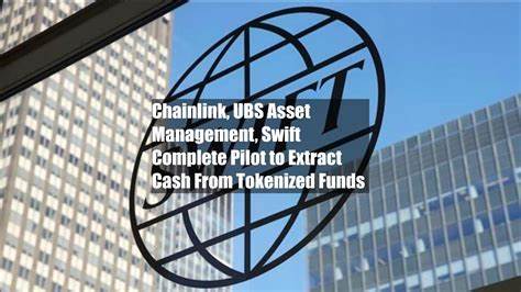 Chainlink, UBS Asset Management, Swift Complete Pilot to Extract Cash 