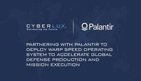 Palantir, Cyberlux Partner to Deploy AI-Powered Warp Speed OS for Manufacturing Optimization