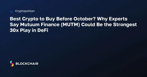 What is the best cheapest Cryptocurrency with real yield and $2 price target, MUTM is the call for 5 reasons