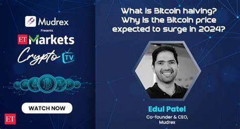 Crypto TV Ep 5 | The 2024 crypto frenzy: Edul Patel discusses Bitcoin halving and its ramifications - The Economic Times