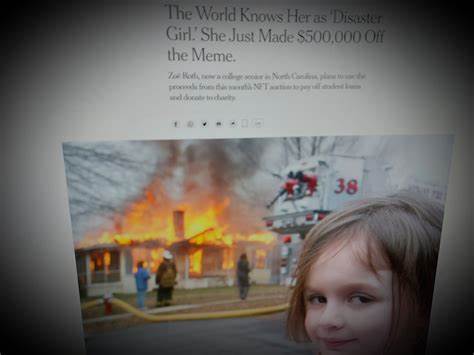 The World Knows Her as ‘Disaster Girl.’ She Just Made $500,000 Off the Meme. (Published 2021) - The New York Times