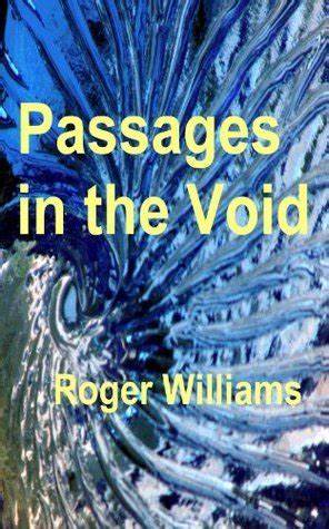 Passages in the Void