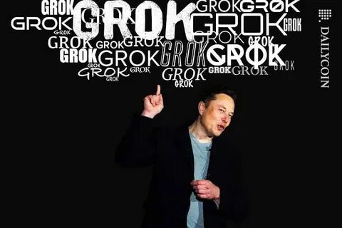 Investors Beware: GROK Tokens Have Nothing To Do With Musk’s New AI Chatbot - DailyCoin
