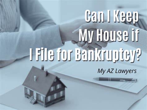 Can you file for bankruptcy and keep your house?