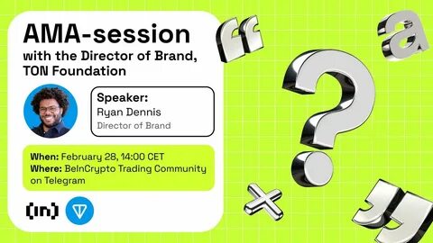 TON Foundation X BeInCrypto AMA Session - BeInCrypto
