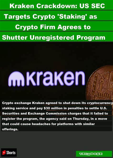 US SEC targets crypto ‘staking’ with Kraken crackdown