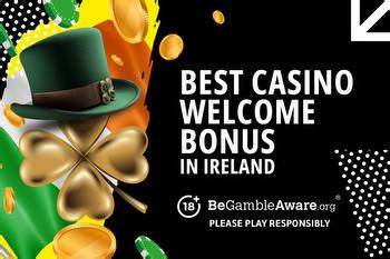 Best casino welcome bonus for Irish players [October 2024]