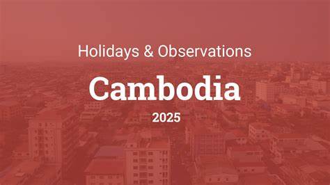Holidays and Observances in Cambodia in 2025 - timeanddate.com