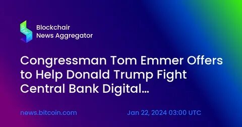 Congressman Tom Emmer revives anti-CBDC bill, calls digital dollar a ‘surveillance tool’ - CryptoSlate
