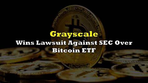 Grayscale wins lawsuit against SEC as court paves way for bitcoin ETF - New York Post