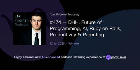 DHH: Future of Programming, AI, Ruby on Rails, Productivity and Parenting