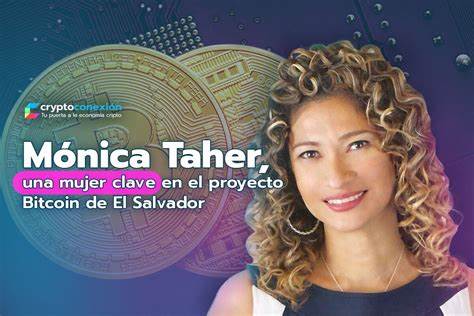 El Salvador Government Advisor Mónica Taher Is Empowering Women Through Bitcoin - Bitcoin Magazine