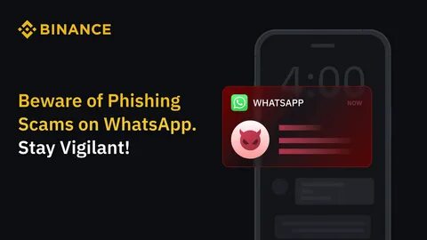 Beware of Phishing Scams on WhatsApp! - Binance